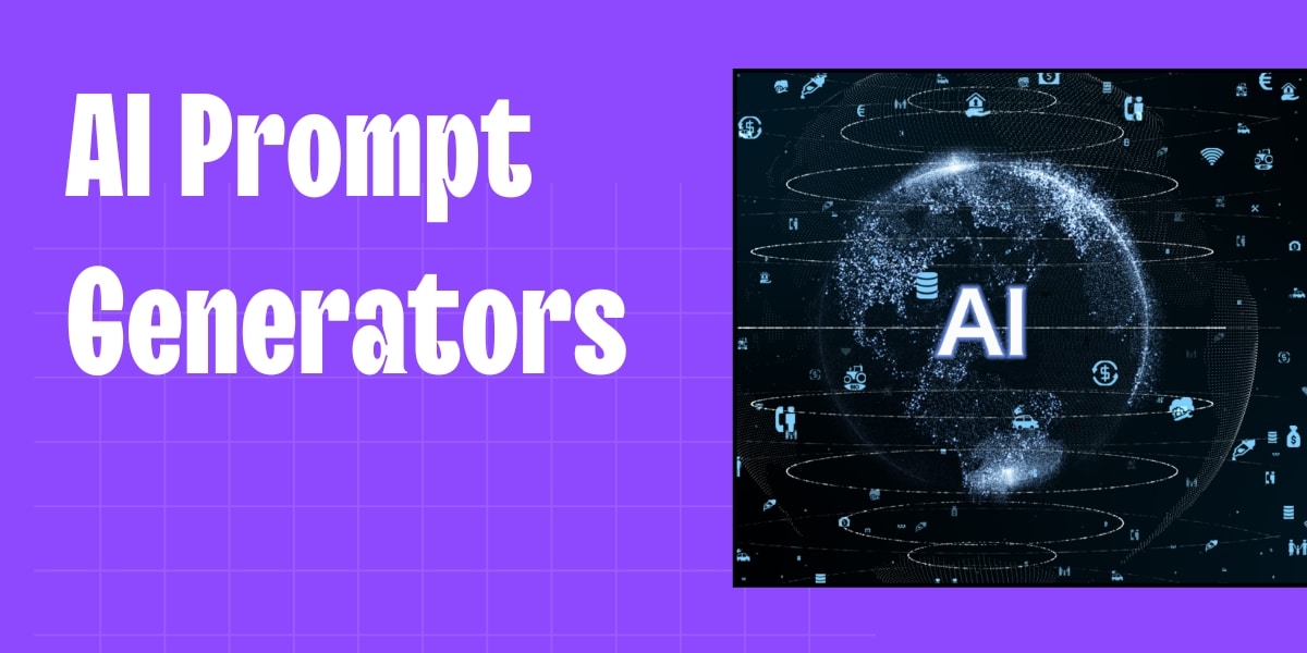 AI Prompt Generator: Create Better AI Prompts in Seconds