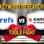 Ahrefs vs KWfinder