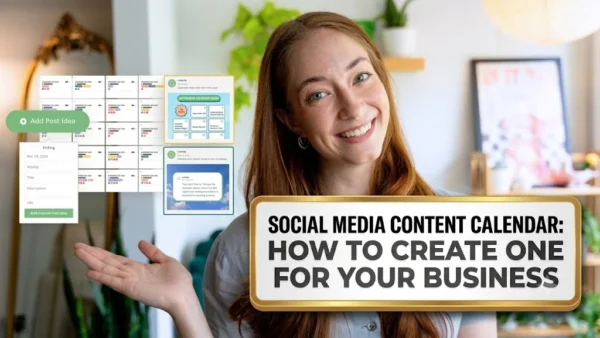 Social Media Content Calendar: How to Create One for Your Business