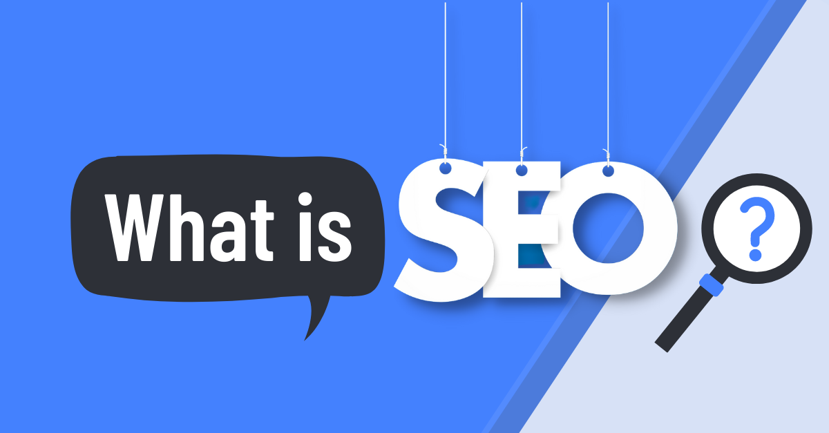 What Is SEO